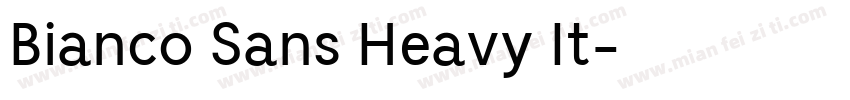 Bianco Sans Heavy It字体转换